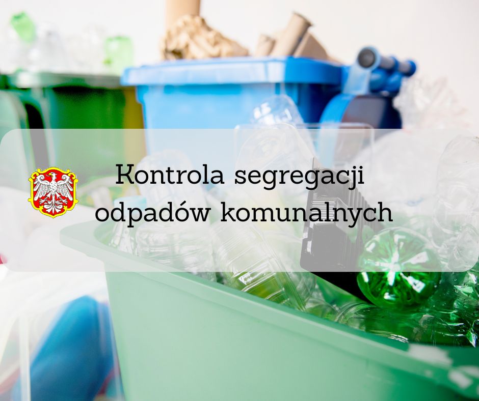 Informacja o kontroli segregacji odpadów komunalnych